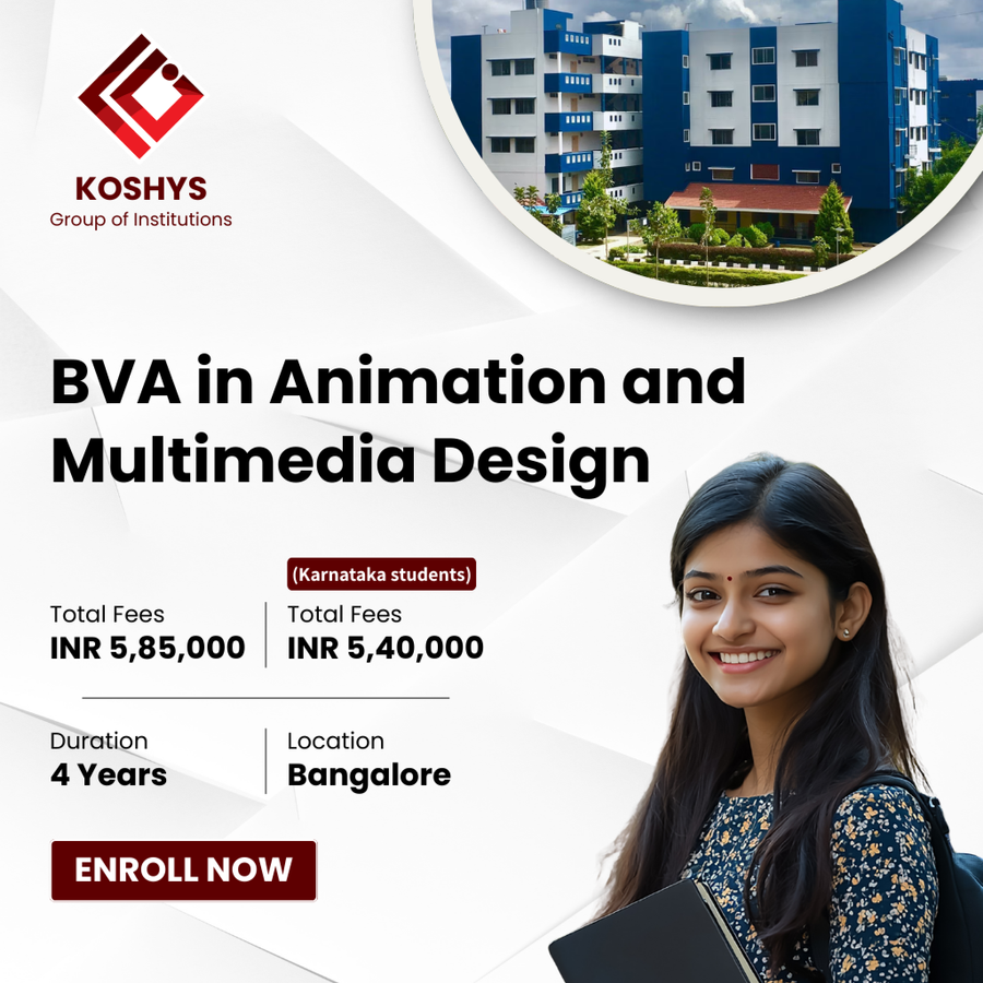 Bachelor of Visual Arts (BVA) in Animation and Multimedia Design at Koshys Group of Institutions, Bengaluru/Bangalore