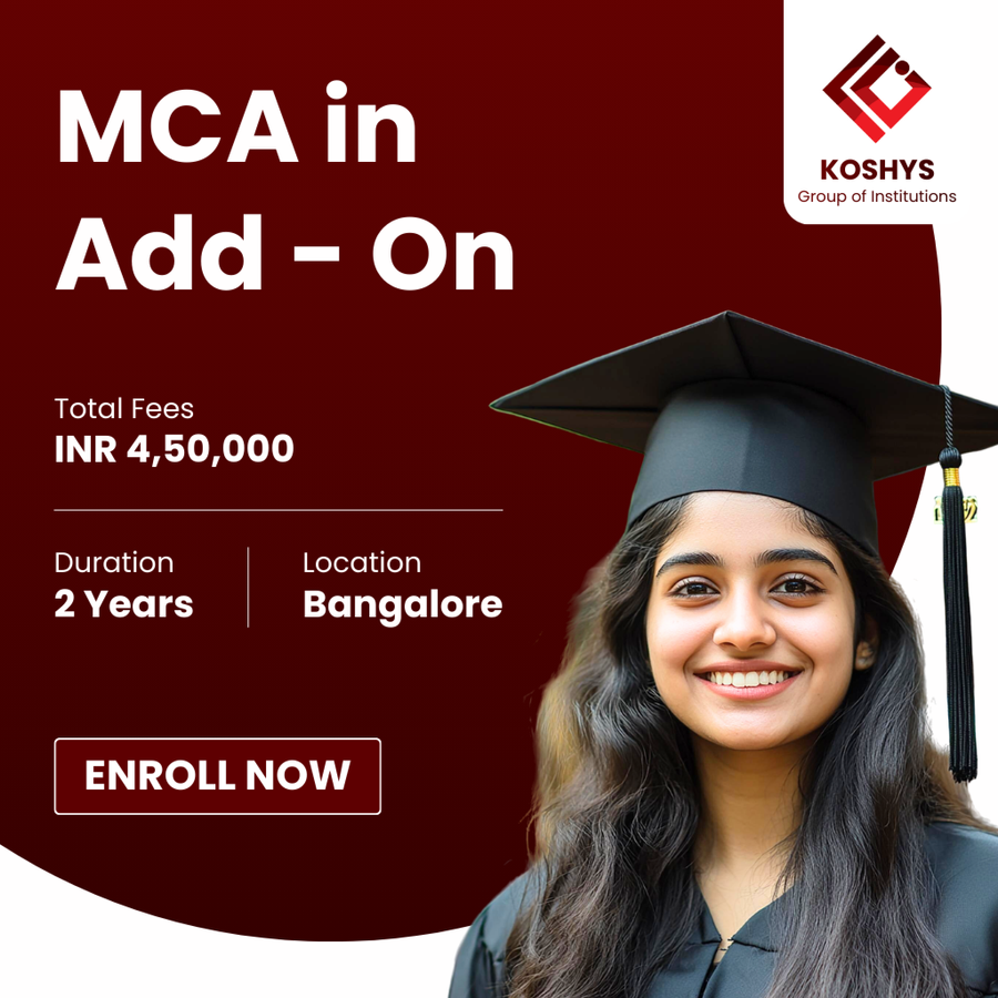 MCA  (Add - On) at Koshys Group of Institutions, Bengaluru/Bangalore