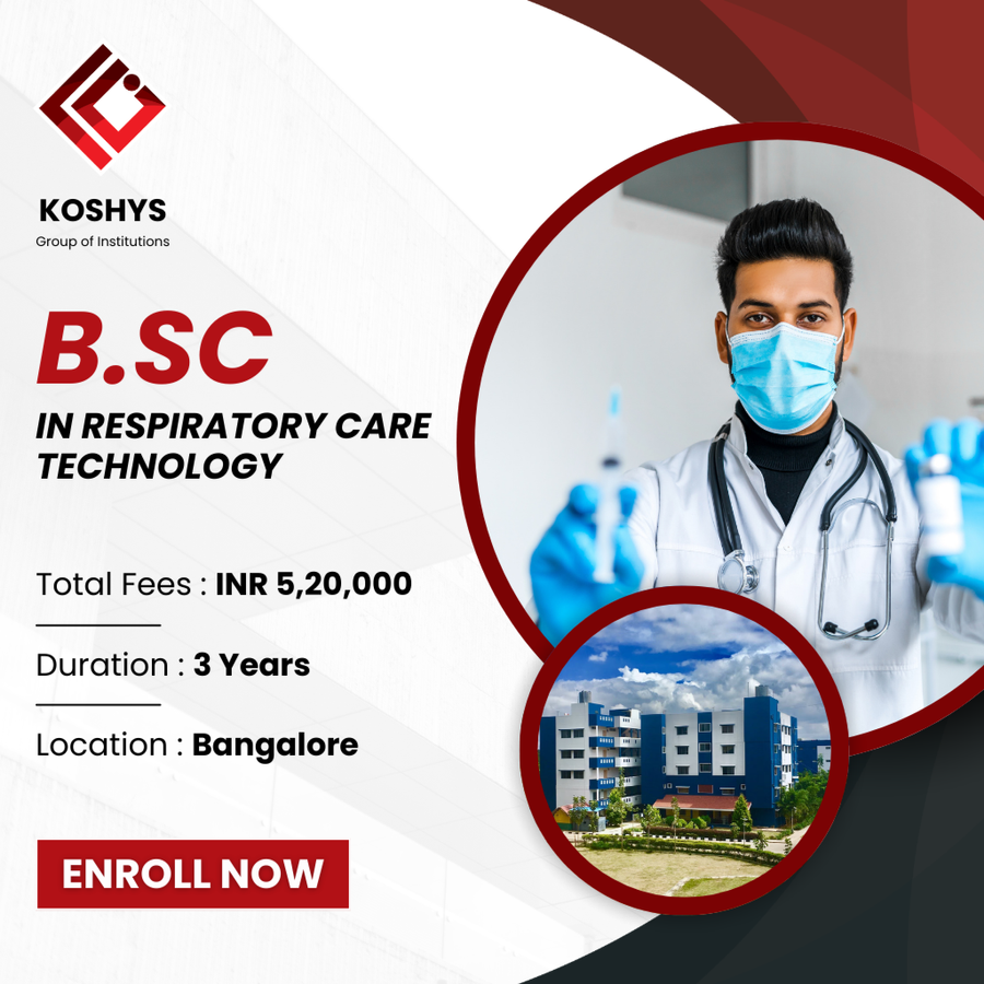 B.Sc. in Respiratory Care Technology at Koshys Group of Institutions, Bengaluru/Bangalore