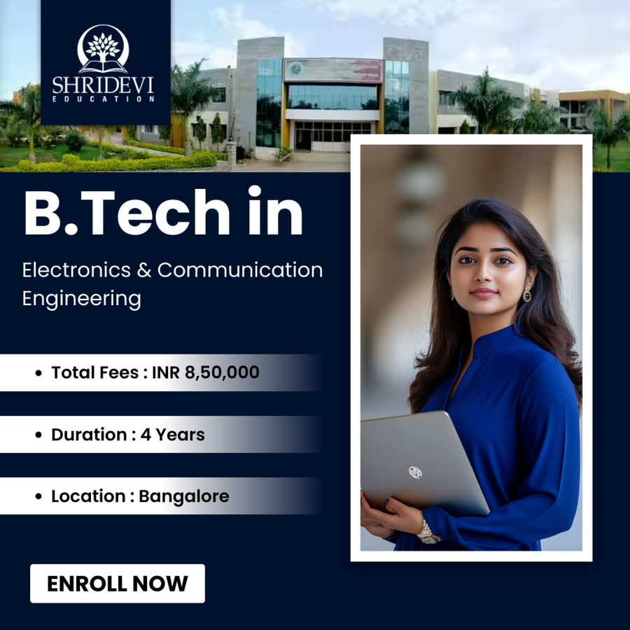 B.Tech in Electronics & Communication Engineering at Shridevi Group of Educational Institutions, Bengaluru/Bangalore