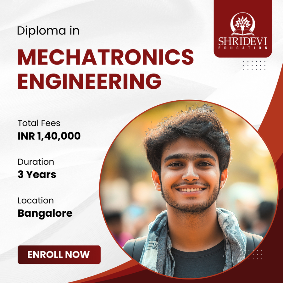 Diploma in Mechatronics Engineering at Shridevi Group of Educational Institutions, Bengaluru/Bangalore