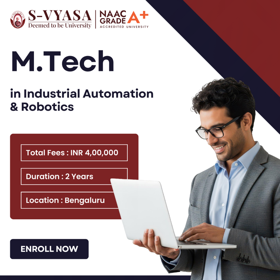 M.Tech in Industrial Automation & Robotics at S-VYASA (Deemed-to-be-University), Bengaluru/Bangalore