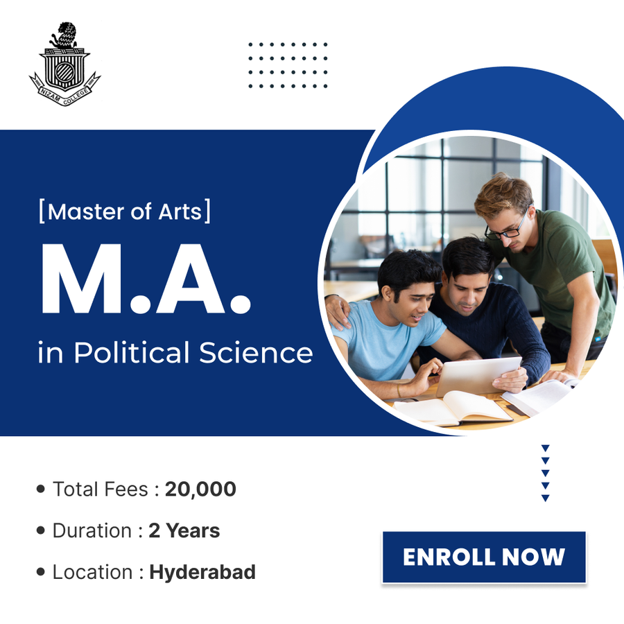 M.A. in Political Science at Nizam College, Hyderabad