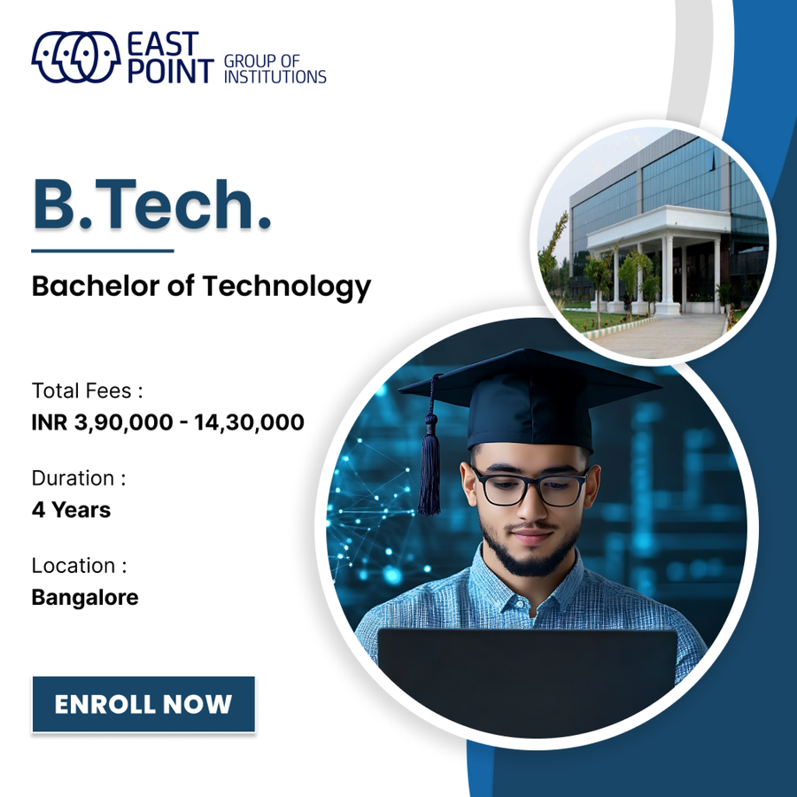 Bachelor of Technology (B.Tech) at East Point Group of Institutions, Bengaluru/Bangalore