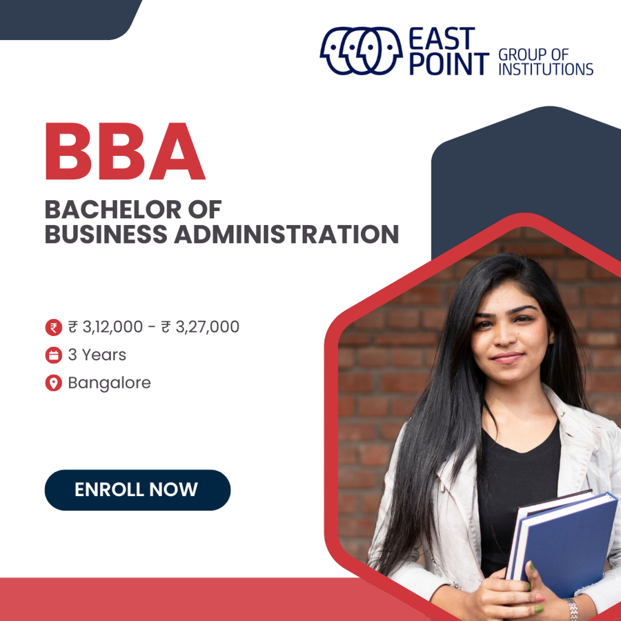 Bachelor of Business Administration (BBA) at East Point Group of Institutions, Bengaluru/Bangalore