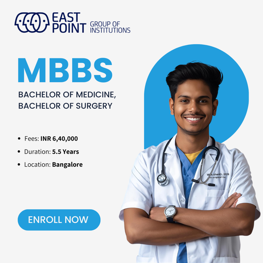 MBBS at East Point Group of Institutions, Bengaluru/Bangalore