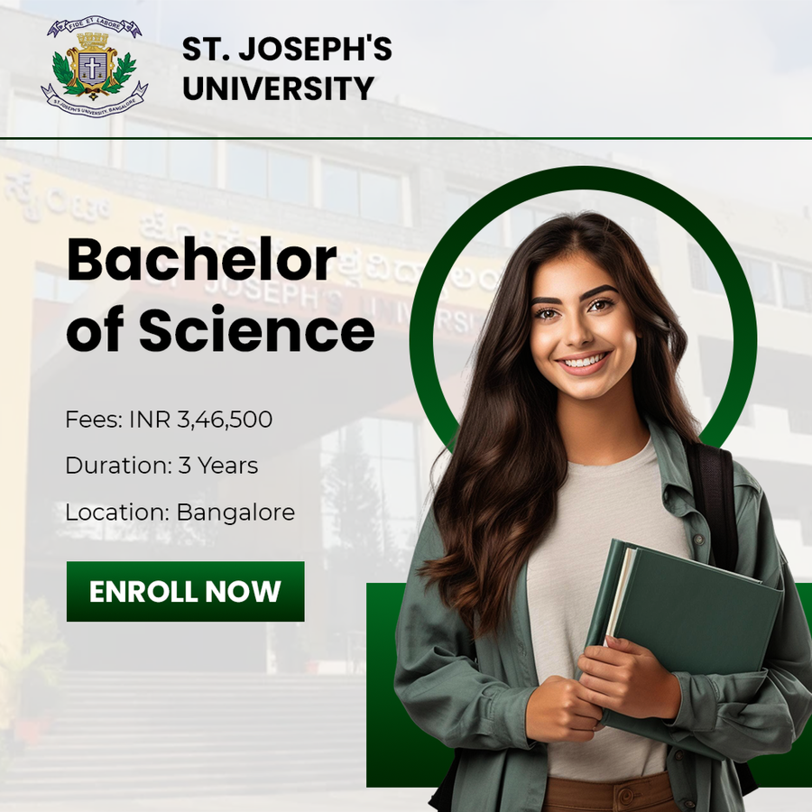 Bachelor of Science (B.Sc) at St. Joseph's University, Bengaluru/Bangalore