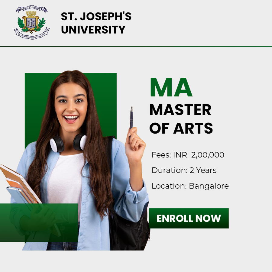Master of Arts (M.A) at St. Joseph's University, Bengaluru/Bangalore