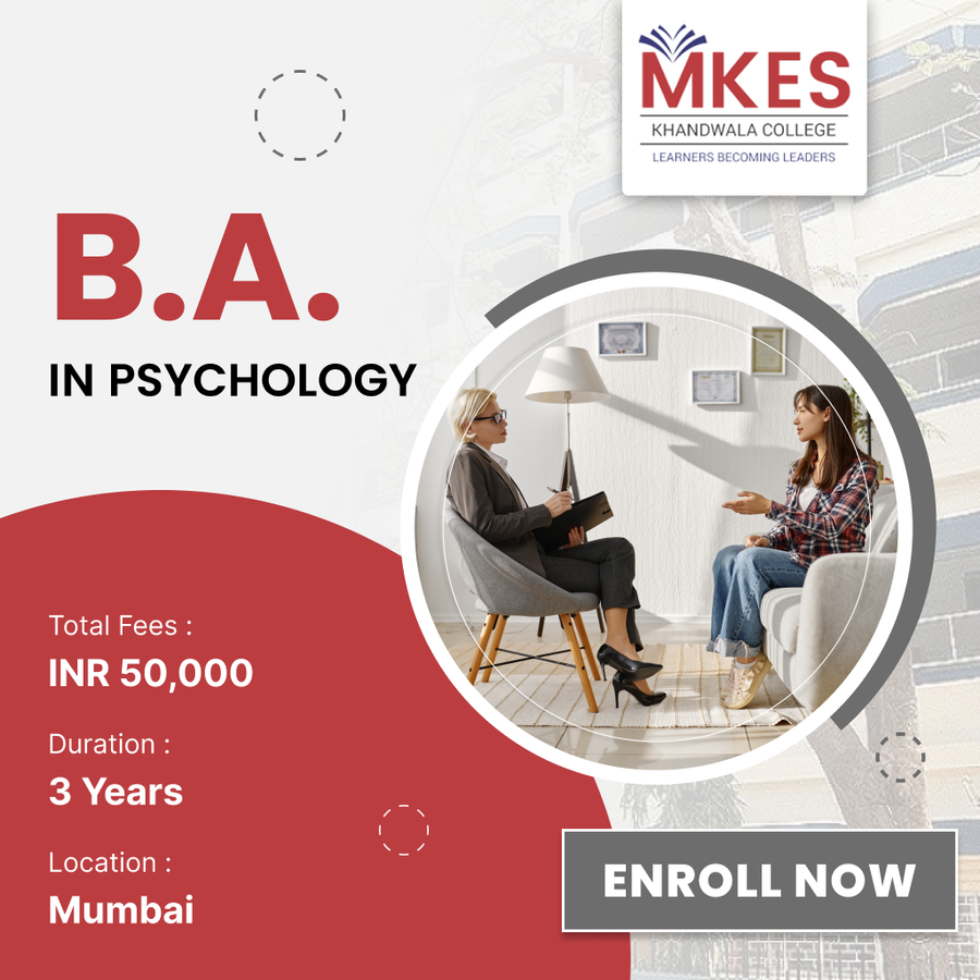 B.A. in Psychology at MKES Nagindas Khandwala College, Mumbai (All Areas)