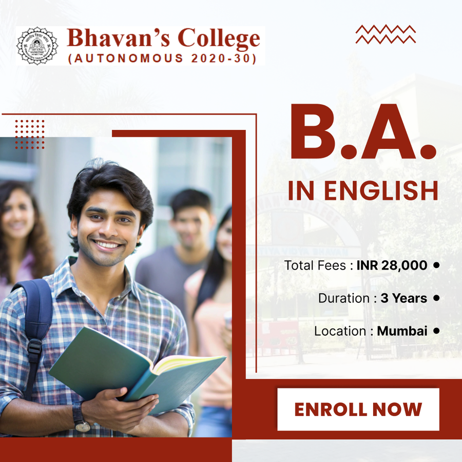 B.A. in English at Bhavan’s College (Autonomous), Mumbai
