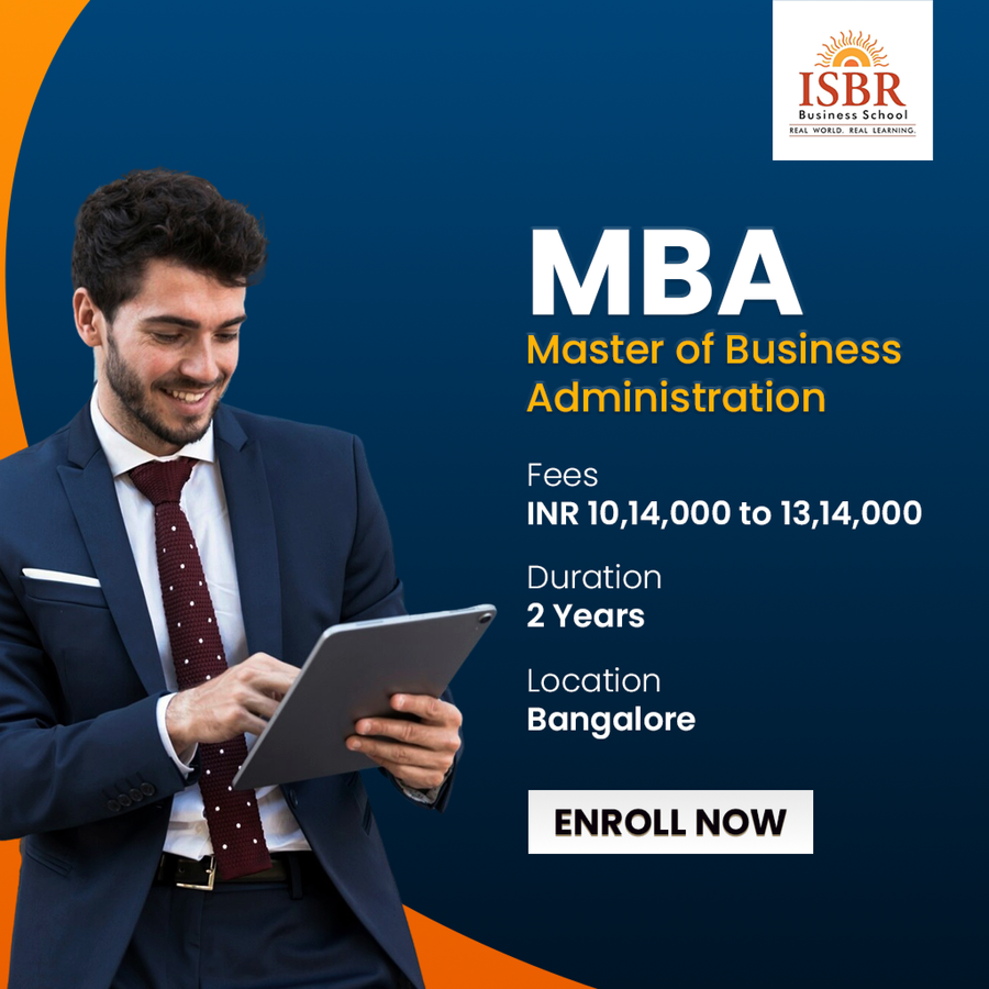 Master of Business Administration (MBA) at ISBR Business School, Bengaluru/Bangalore