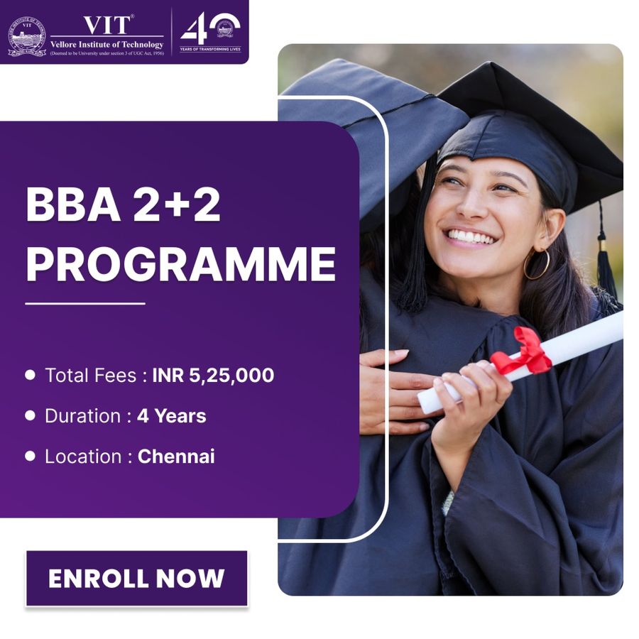 BBA (2+2) Programme at VIT Business School (VIT University), Chennai