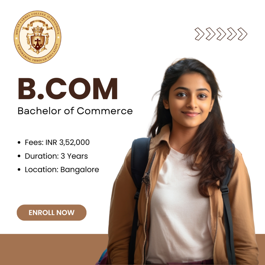 Bachelor of Commerce (B.Com) at Mount Carmel College (Autonomous), Bengaluru/Bangalore