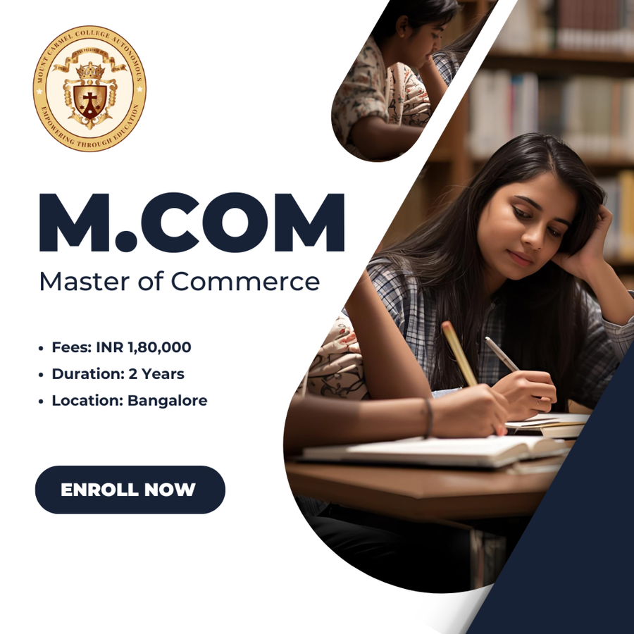 Master of Commerce (M.Com) at Mount Carmel College (Autonomous), Bengaluru/Bangalore