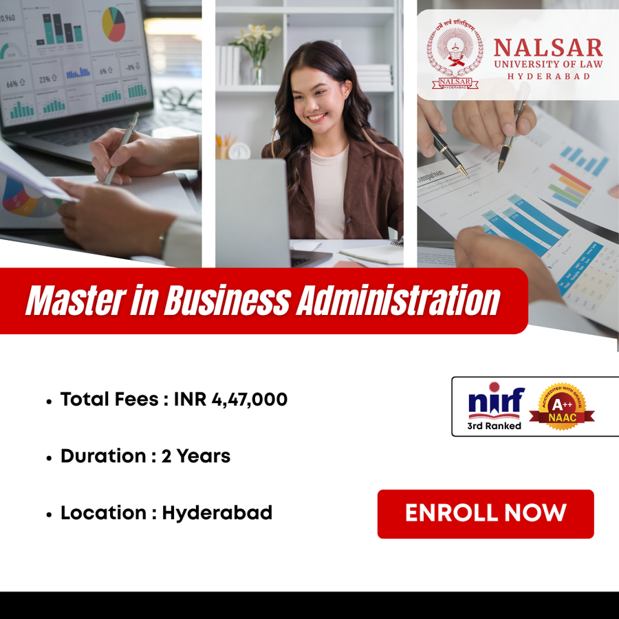 Master in Business Administration (MBA) at NALSAR University of Law, Hyderabad