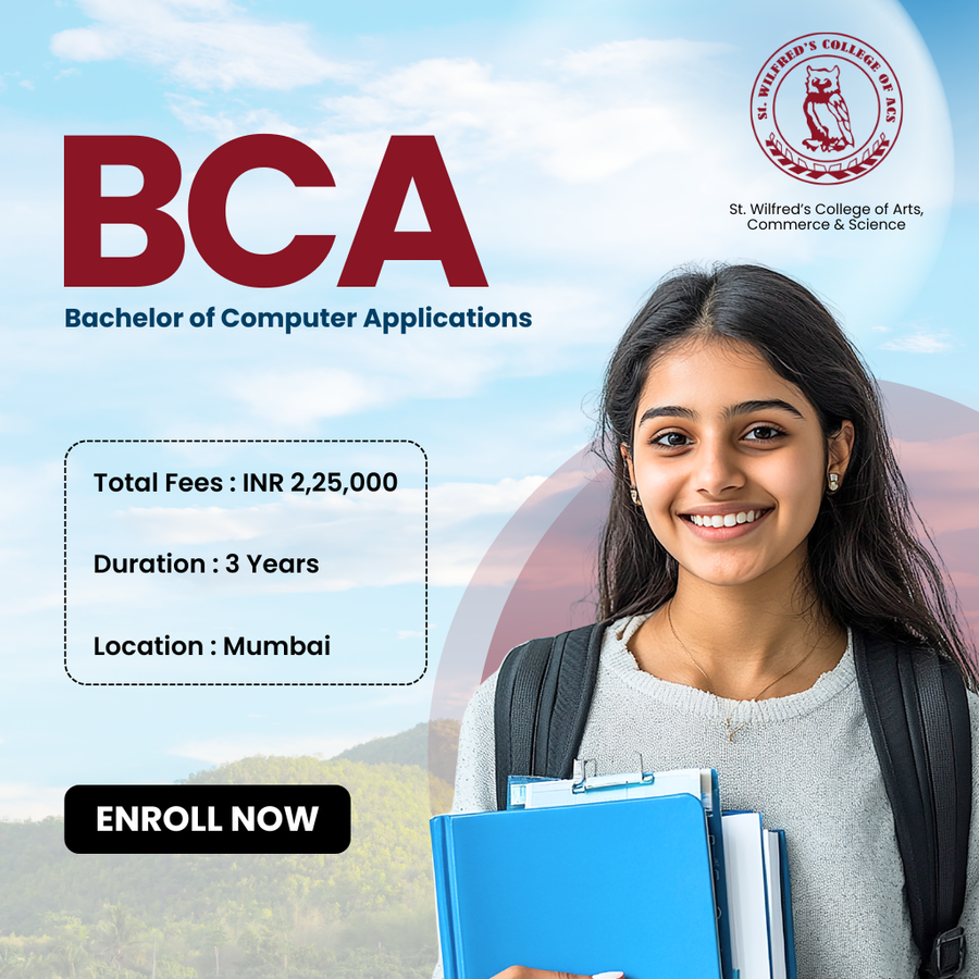 Bachelor of Computer Applications (BCA) at St. Wilfred’s College of Arts, Commerce & Science, Mumbai (All Areas)