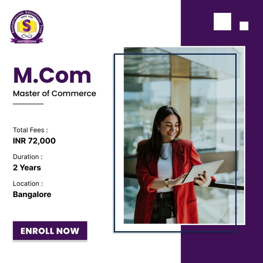 Master of Commerce (M.Com) at Seshadripuram College, Bengaluru/Bangalore