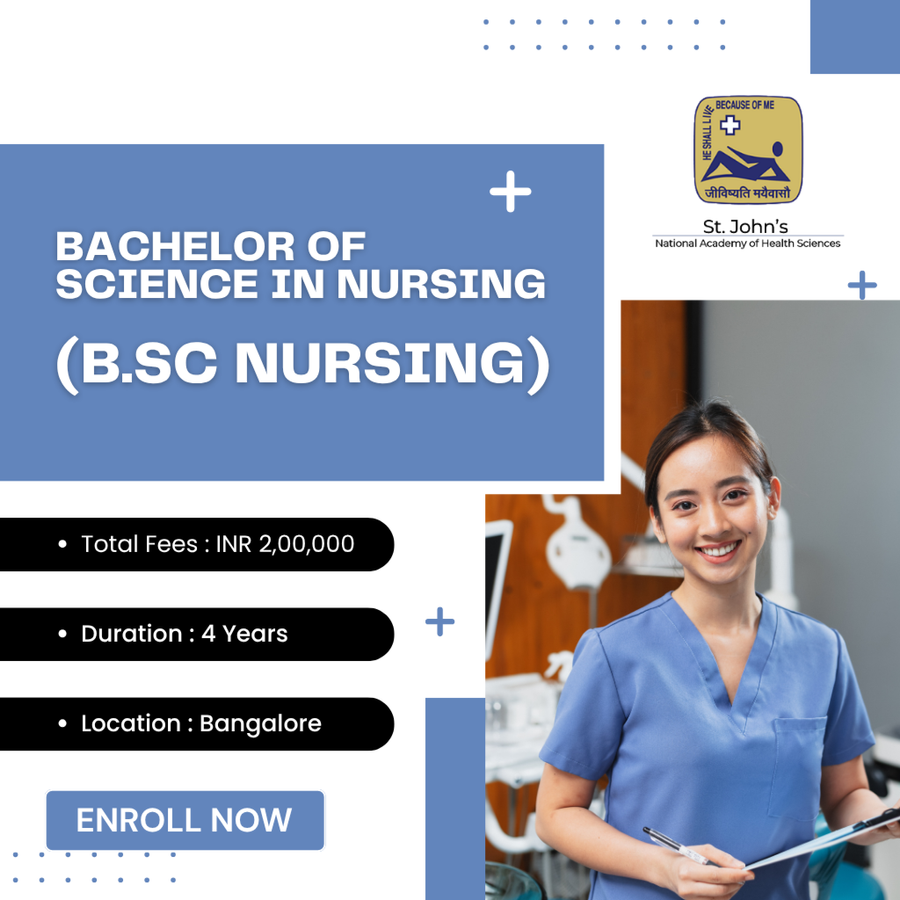 Bachelor of Science in Nursing (B.Sc Nursing) at St. John’s National Academy of Health Sciences, Bengaluru/Bangalore