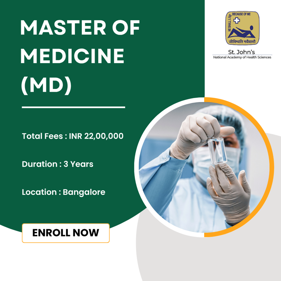 Master of Medicine (MD) at St. John’s National Academy of Health Sciences, Bengaluru/Bangalore