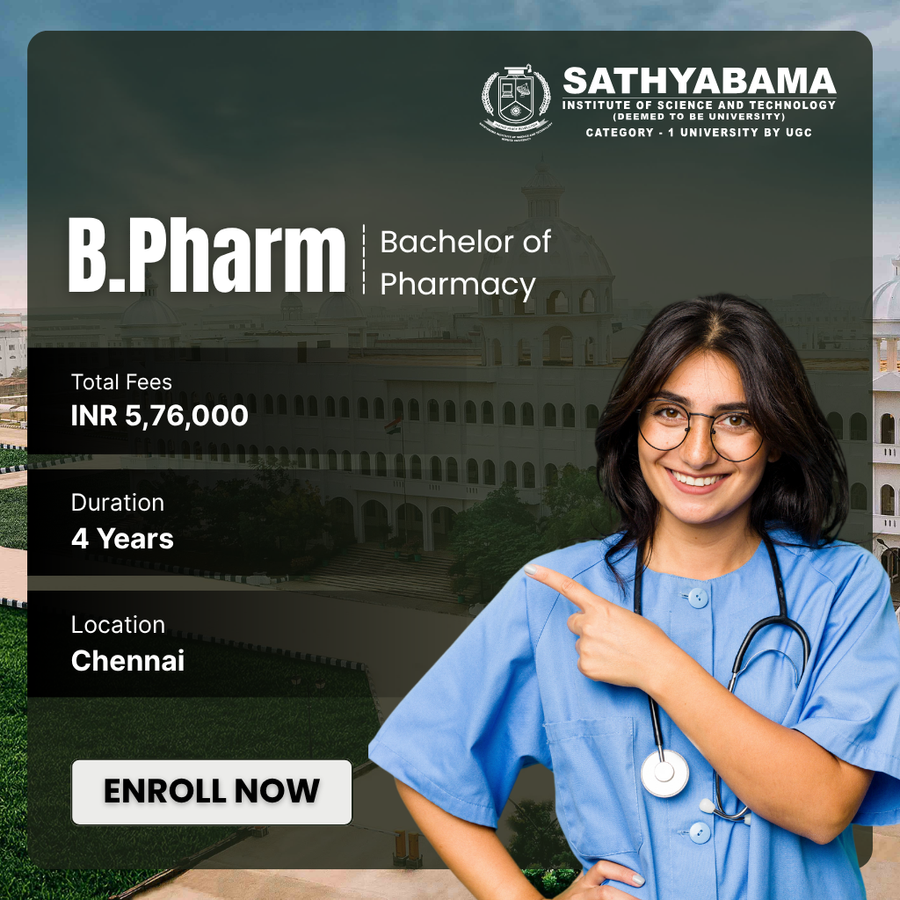 B.Pharm at Sathyabama Institute of Science and Technology, Chennai