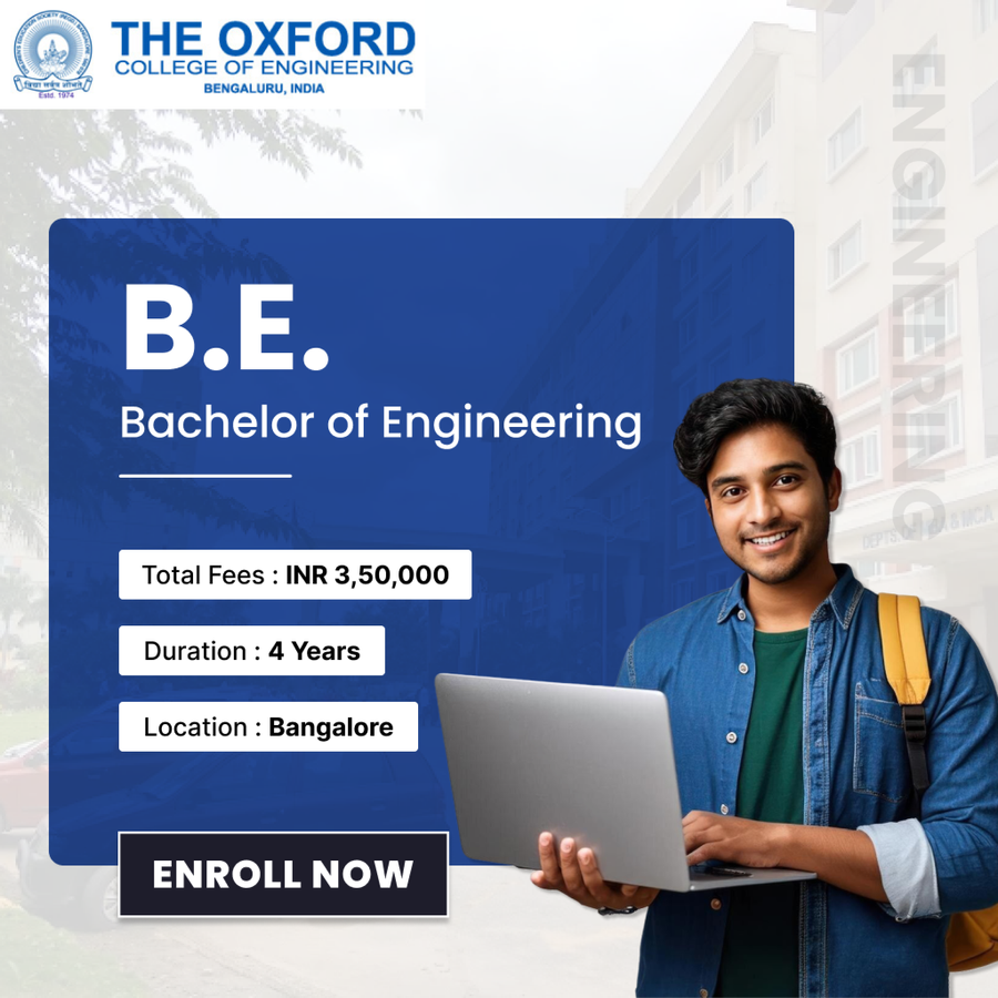 Bachelor of Engineering (B.E) at The Oxford College of Engineering, Bengaluru/Bangalore
