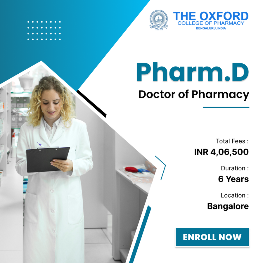 Doctor of Pharmacy (Pharm.D) at The Oxford College of Pharmacy, Bengaluru/Bangalore