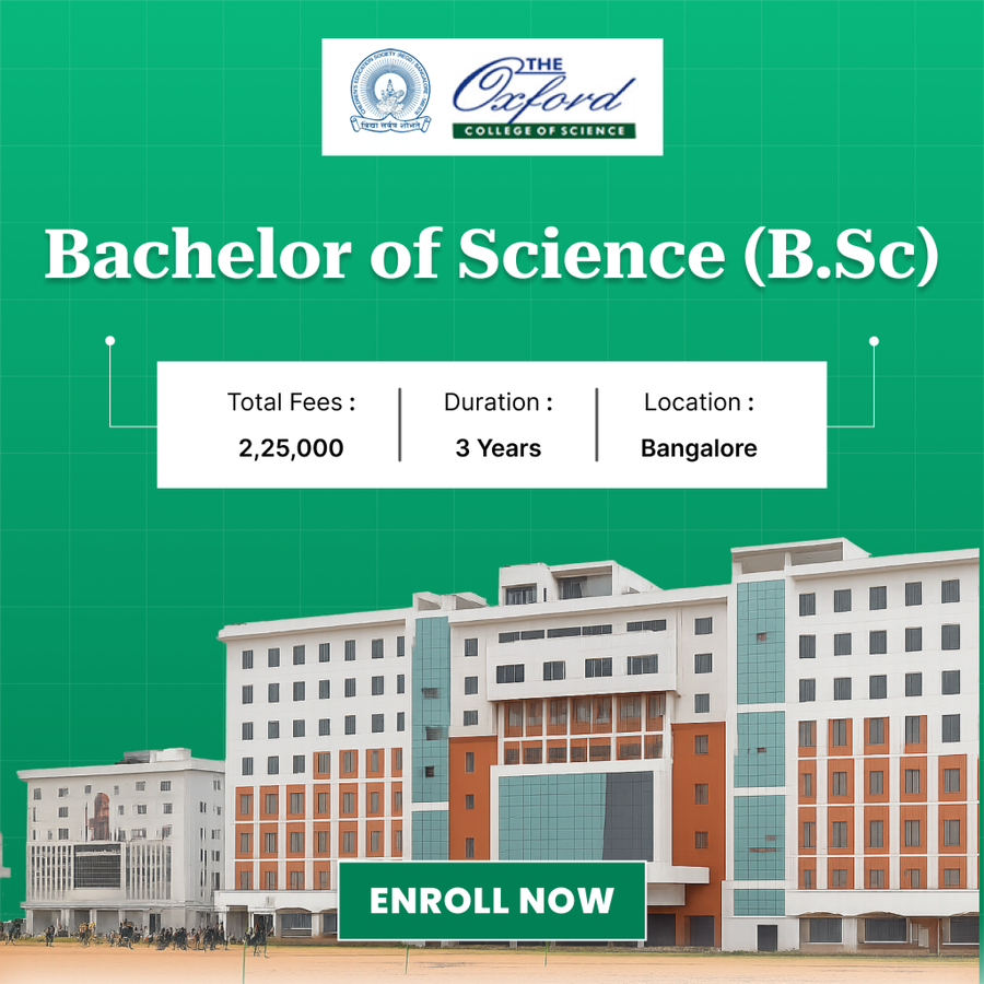 Bachelor of Science (B.Sc) at The Oxford College of Science, Bengaluru/Bangalore