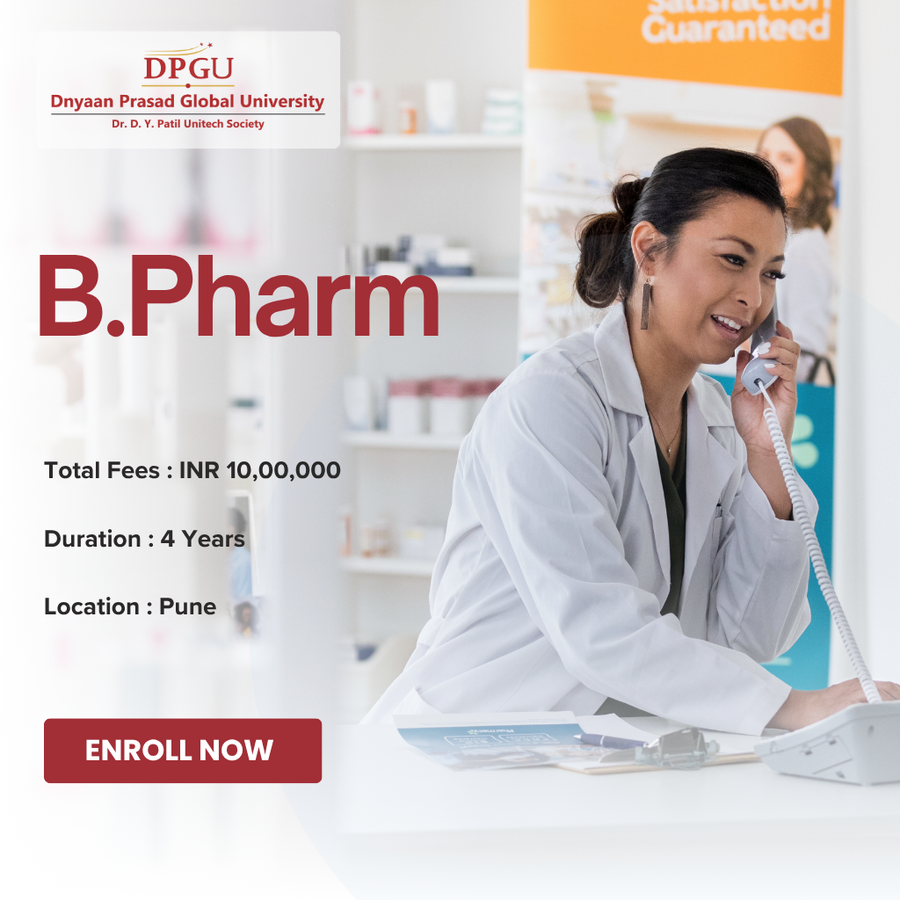 B.Pharm. at Dnyaan Prasad Global University (DPGU), Pune