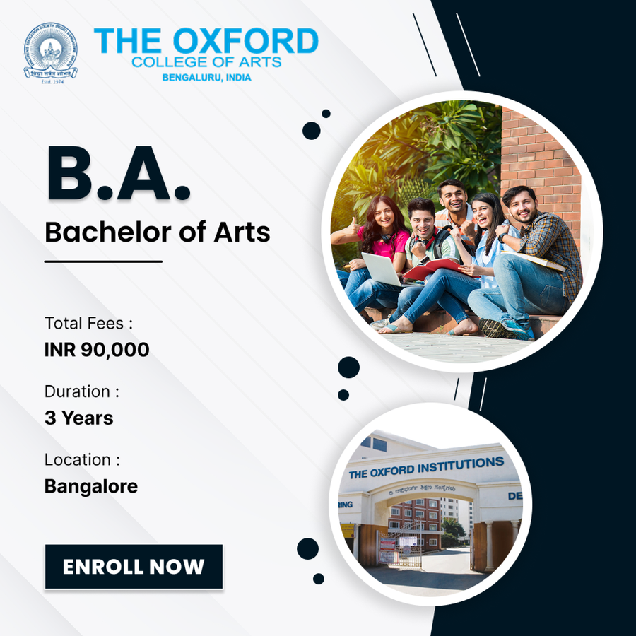 Bachelor of Arts (B.A) at The Oxford College of Arts, Bengaluru/Bangalore