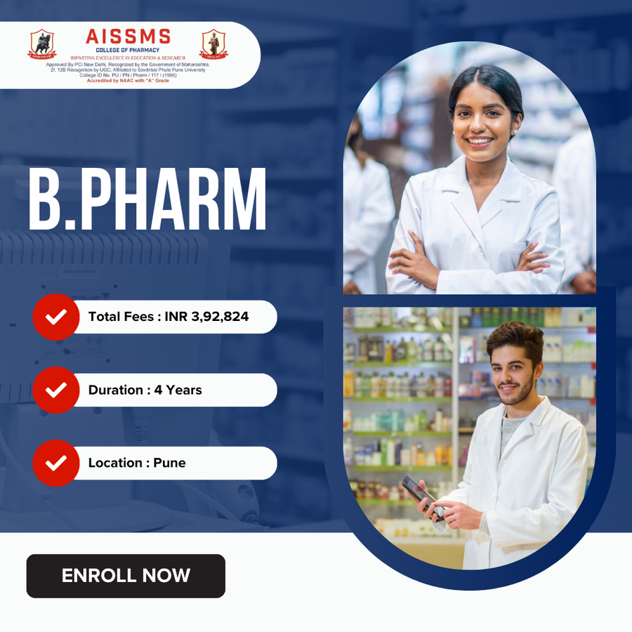B.Pharm. at AISSMS College of Pharmacy, Pune