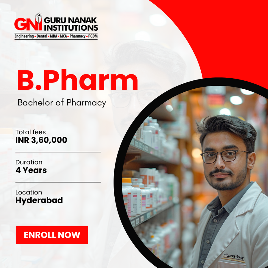 B.Pharm. at Guru Nanak Institutions Technical Campus, Hyderabad