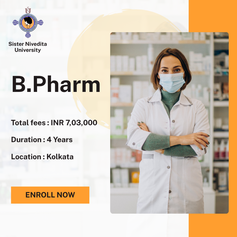 B.Pharm. at Sister Nivedita University, Kolkata
