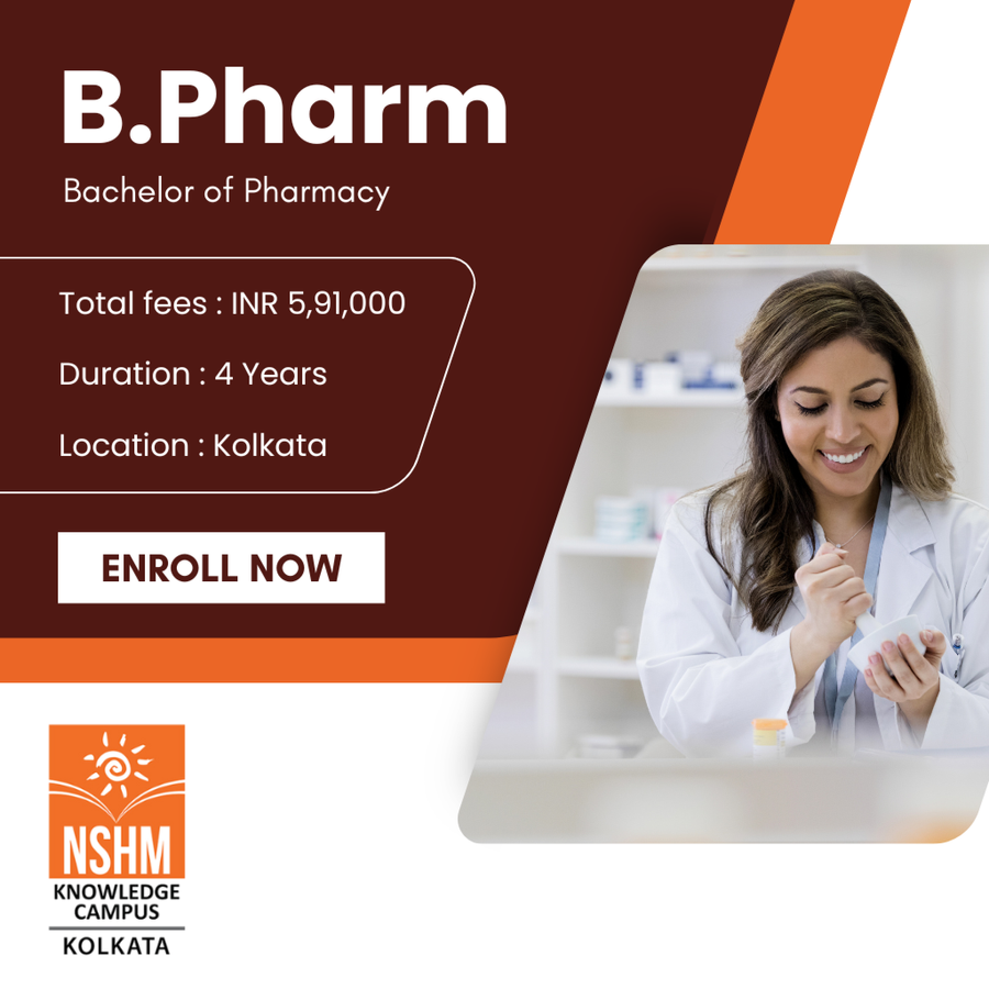 B.Pharm. at NSHM Institute of Health Sciences, Kolkata