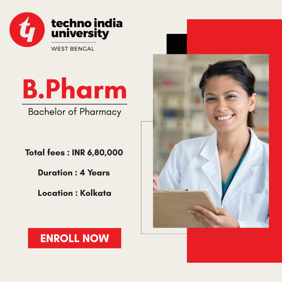 B.Pharm. at Techno India University, West Bengal, Kolkata