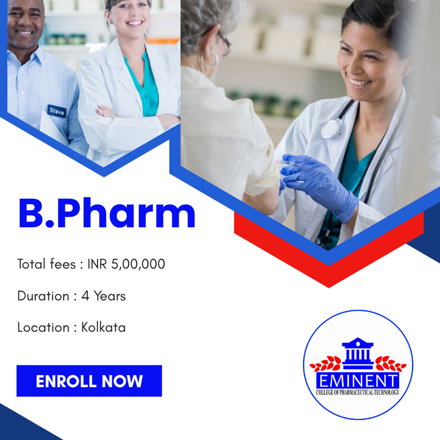 B.Pharm. at Eminent College Of Pharmaceutical Technology, Kolkata