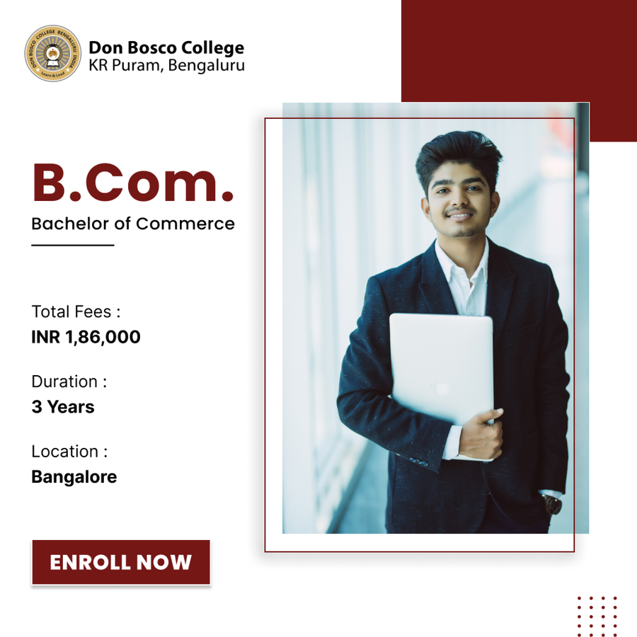 Bachelor of Commerce (B.Com) at Don Bosco Arts & Science College, Bengaluru/Bangalore