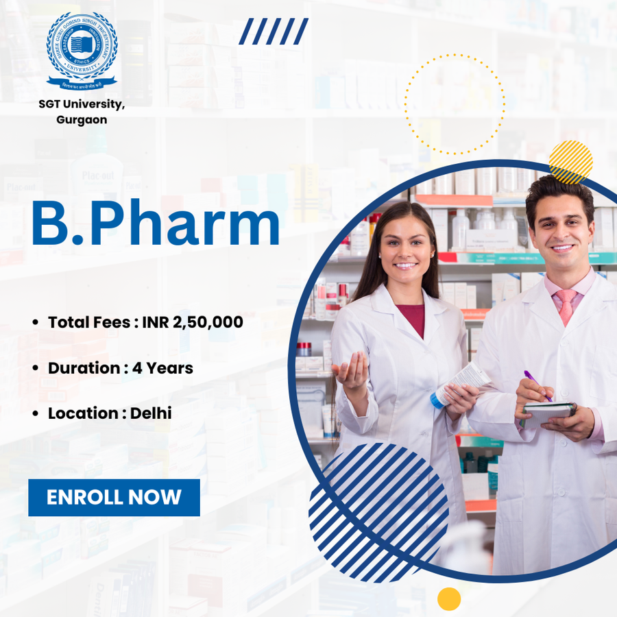 B.Pharm at SGT University, Gurgaon, Delhi/NCR