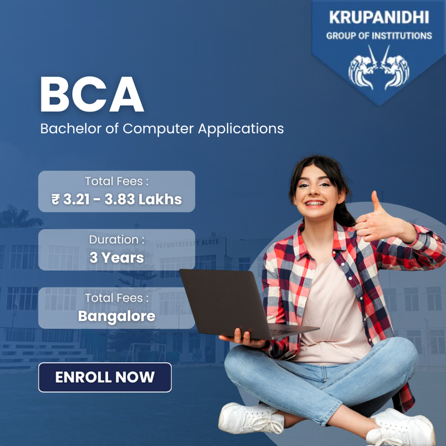 Bachelor of Computer Applications (BCA) at Krupanidhi Group of Institutions, Bengaluru/Bangalore