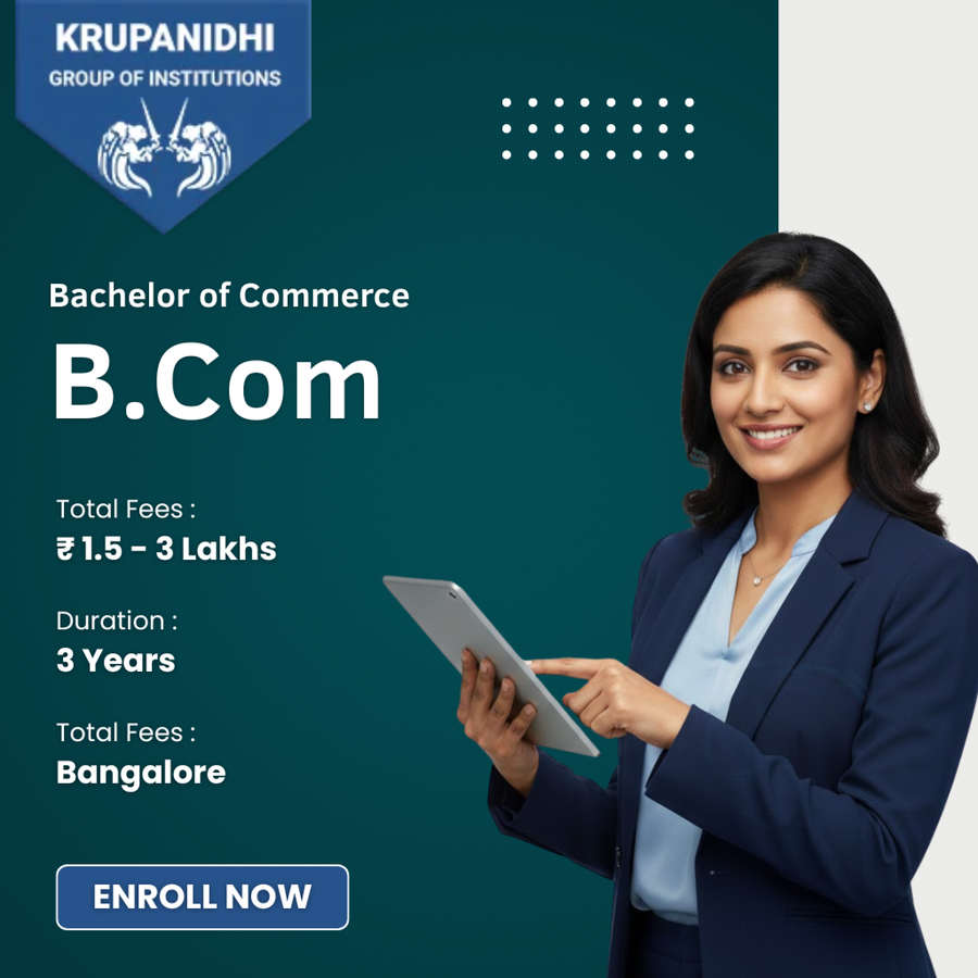 Bachelor of Commerce (B.Com) at Krupanidhi Group of Institutions, Bengaluru/Bangalore