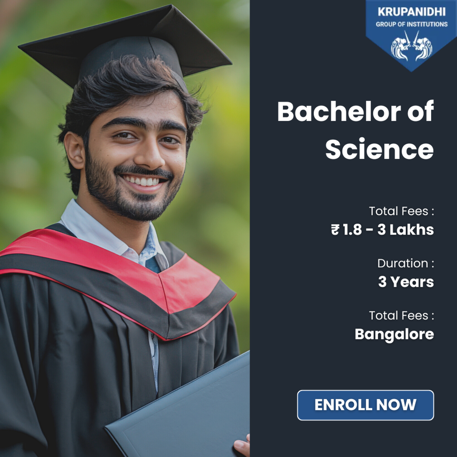 Bachelor of Science (B.Sc) at Krupanidhi Group of Institutions, Bengaluru/Bangalore