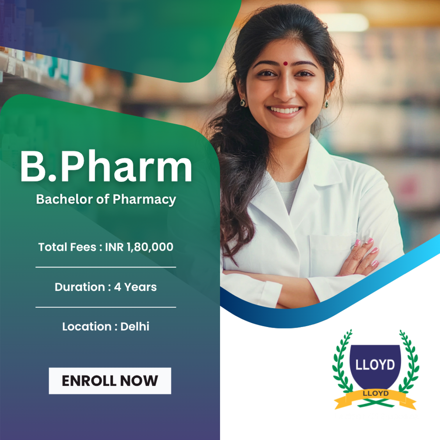 B.Pharm. at Lloyd Institute of Management & Technology (Pharm), Delhi/NCR
