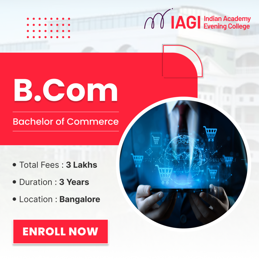 Bachelor of Commerce (B.Com) at Indian Academy Evening College, Bengaluru/Bangalore