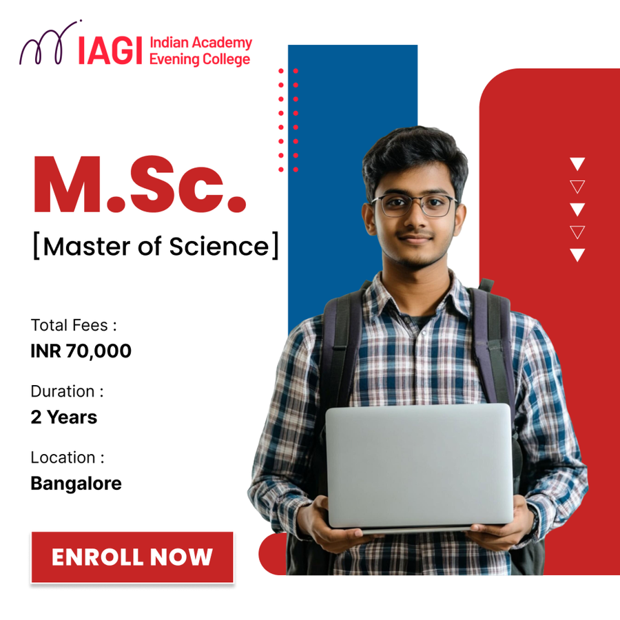 Master of Science (M.Sc) at Indian Academy Evening College, Bengaluru/Bangalore