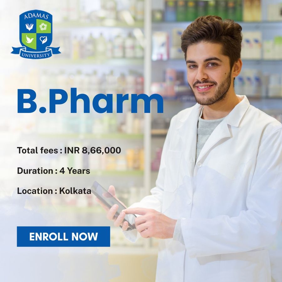 B.Pharm. at Adamas University, Kolkata