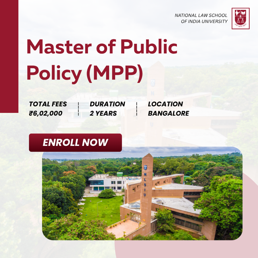 Master of Public Policy (MPP) at National Law School of India University, Bengaluru/Bangalore