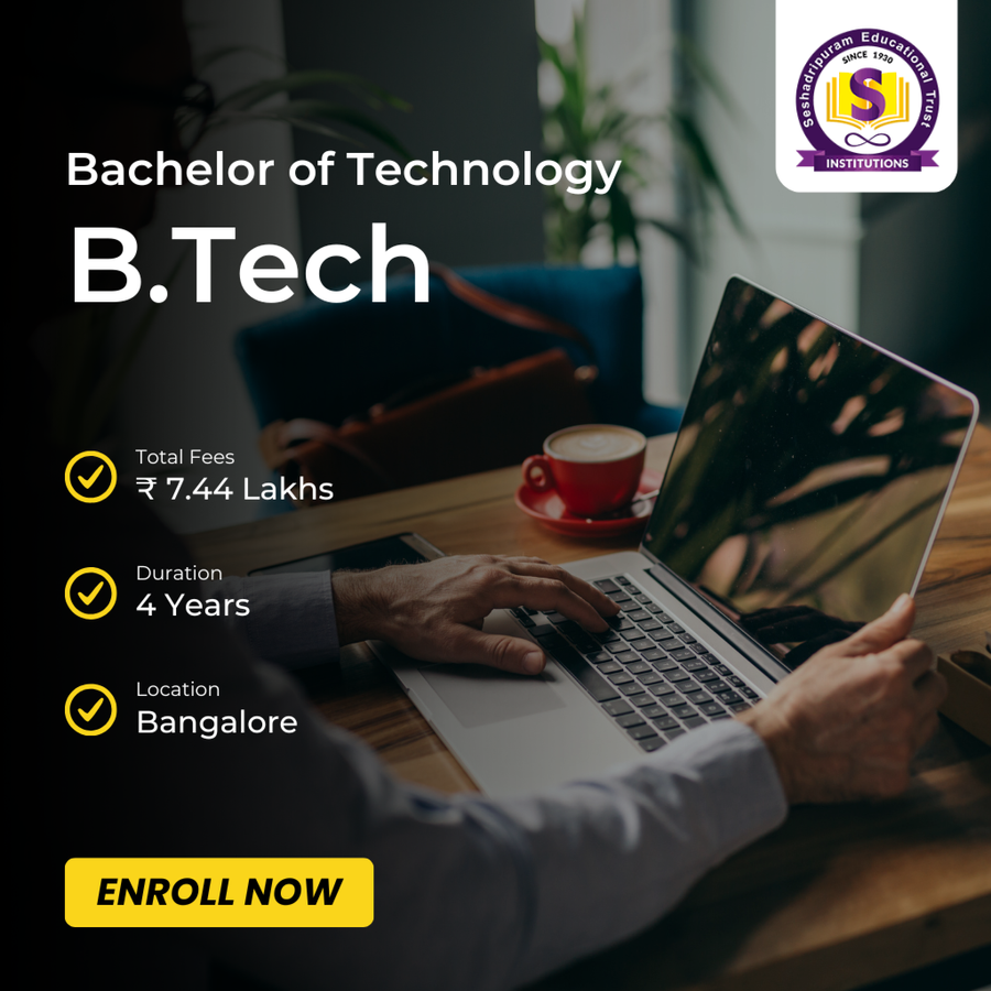 Bachelor of Technology (B.Tech) at Seshadripuram Institute of Technology, Bengaluru/Bangalore