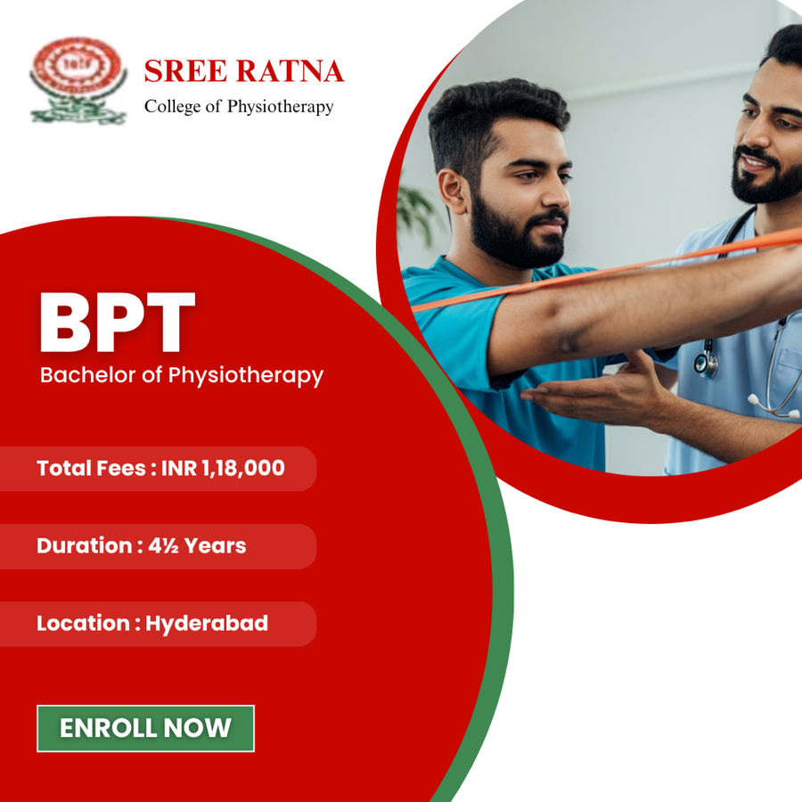 Bachelor of Physiotherapy (BPT) at Sree Ratna College of Physiotherapy, Hyderabad