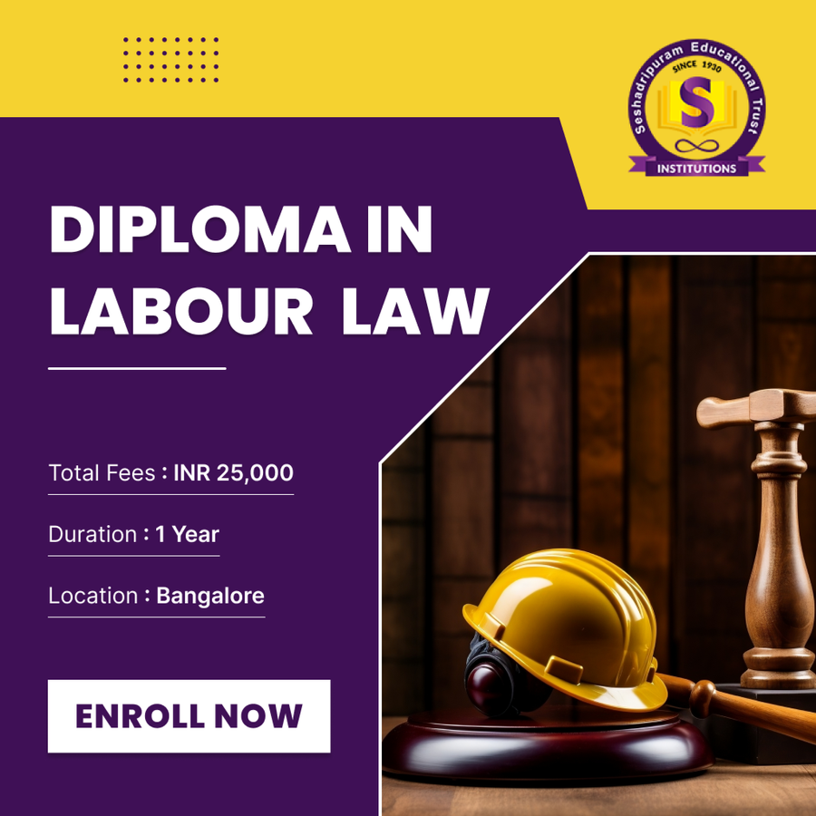 Diploma in Labour Law at Seshadripuram Law College, Bengaluru/Bangalore