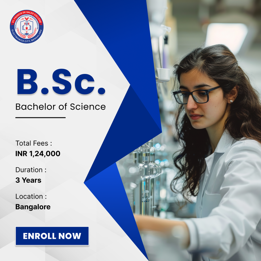 Bachelor of Science (B.Sc.) at St. Francis de Sales College (Autonomous), Bengaluru/Bangalore