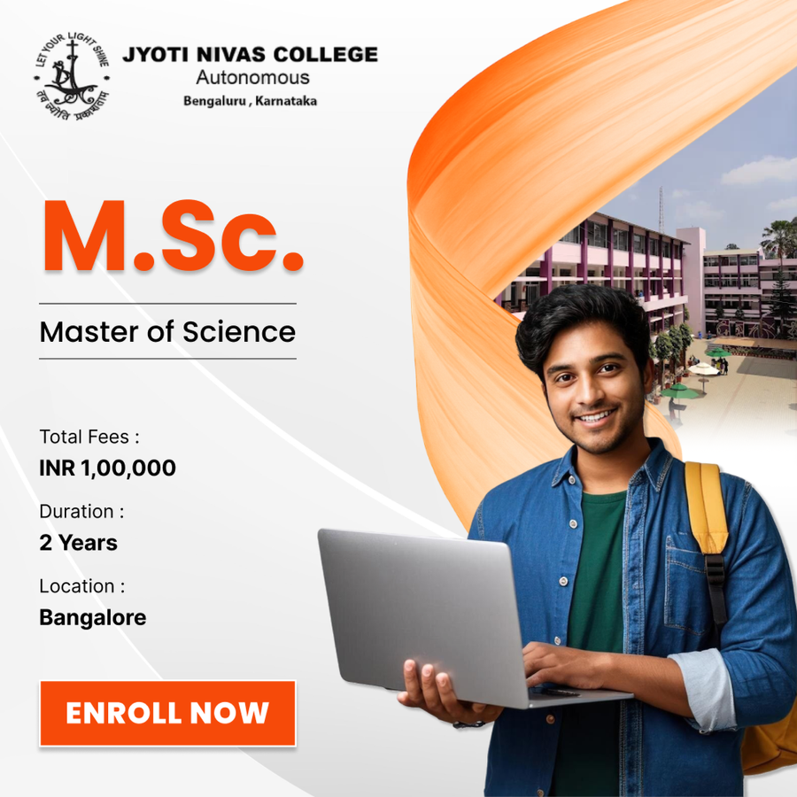 Master of Science (M.Sc.) at Jyoti Nivas College, Bengaluru/Bangalore